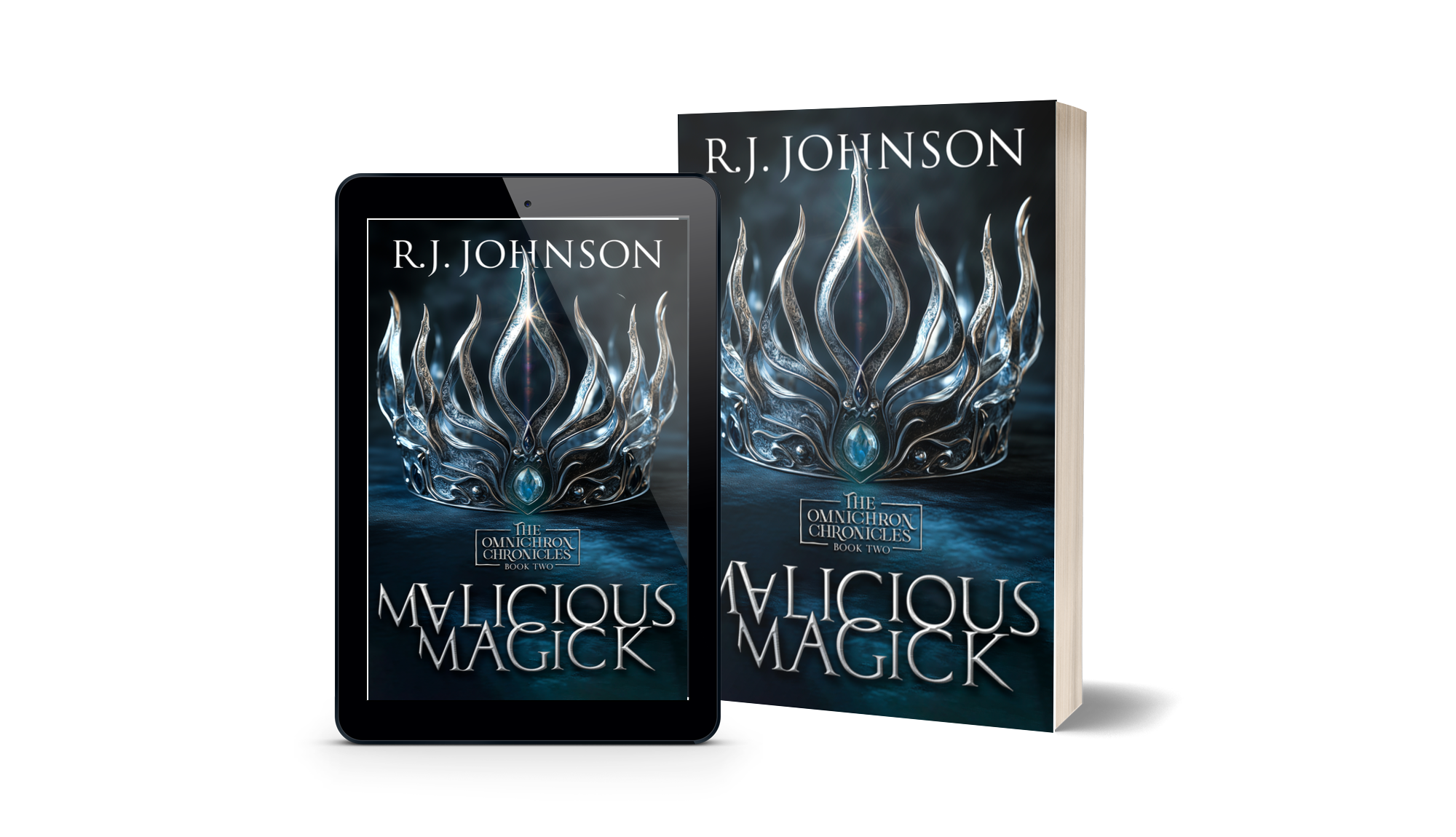 a 3D Mockup of the cover for Malicious Magick: Book 2 of the Omnichron Chronicles by RJ Johnson